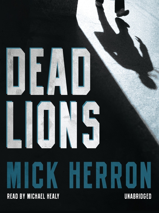 Title details for Dead Lions by Mick Herron - Wait list